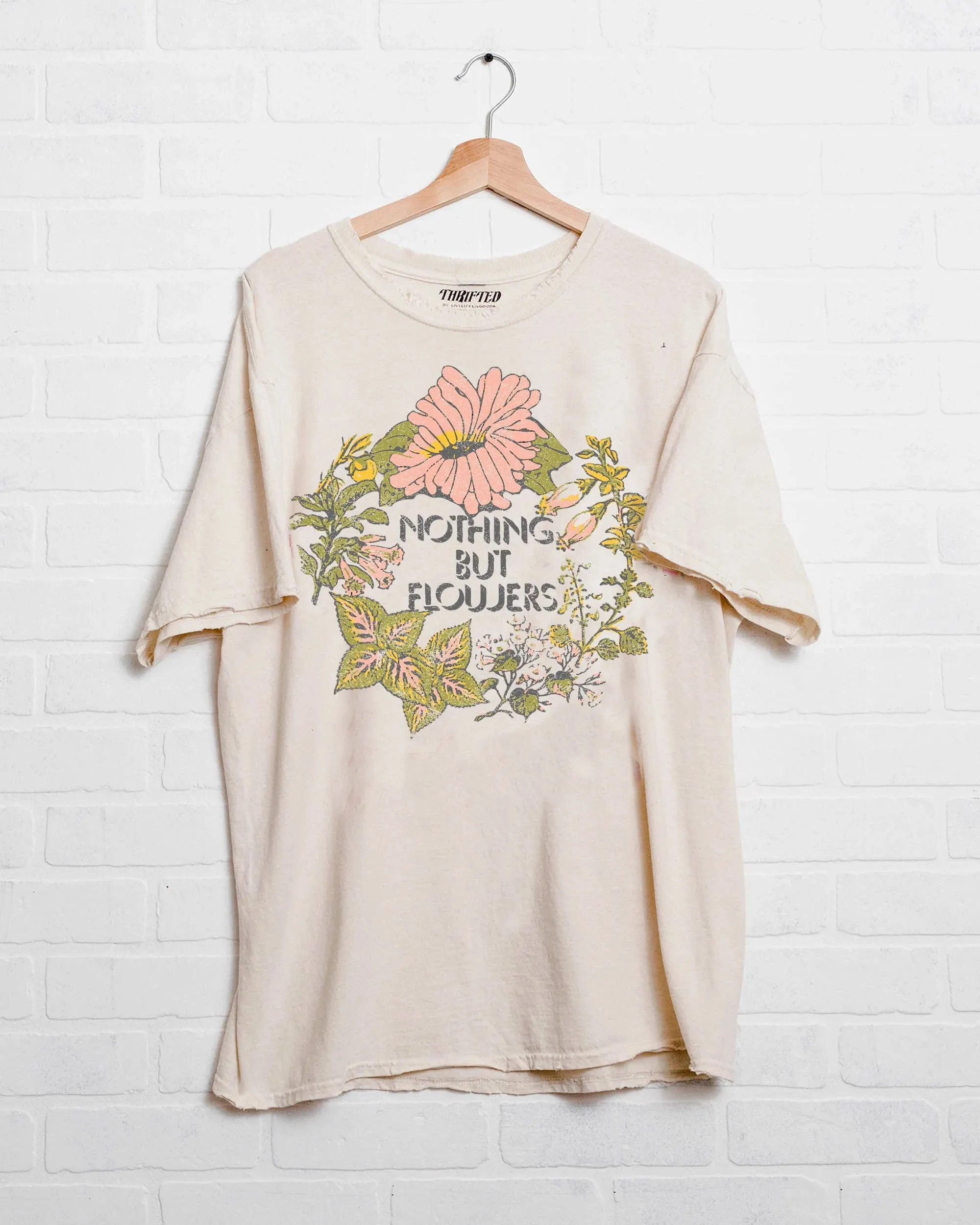 Nothing But Flowers Tee