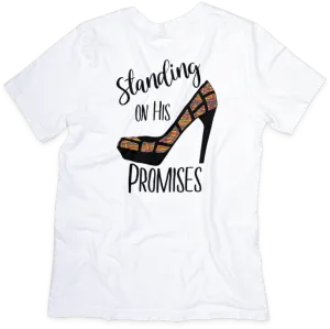 Standing on His Promises Christian Faith T-shirt