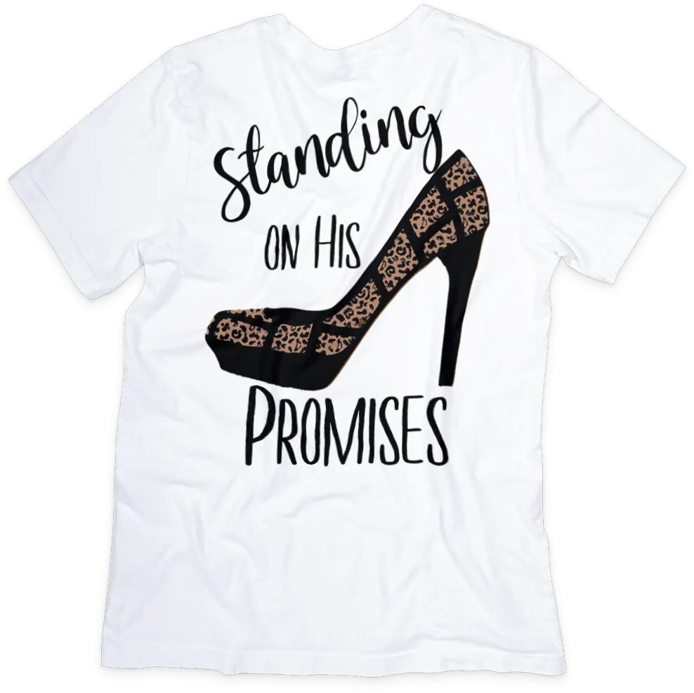 Standing on His Promises Christian Faith T-shirt